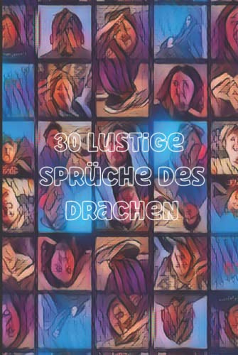 30 Lustige Sprüche des Drachen: Kalender 2022 Buchkalender A5, Wochenplanner & Terminplaner mit Notizen, Taschenkalender mit lustigen Spruch für jede Woche (Lustige Buchkalender, Band 1)