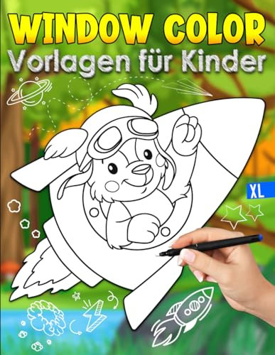 Window Color Vorlagen für Kinder: Fensterbilder für Kreidemarker mit Tiere Motiven - Fensterdeko Schablonen für Jungen und Mädchen - Fenstervorlagen ... Tiermotiven für das Kinderzimmer und Zuhause!