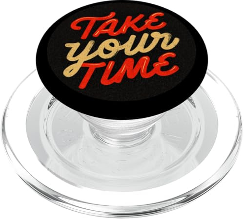Fantastico timbro Take Your Time PopSockets PopGrip per MagSafe