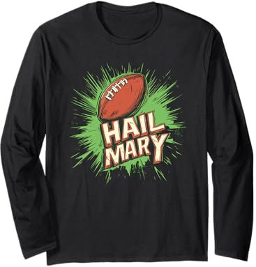 American Football mit Hail Mary Spruch Outfit Langarmshirt
