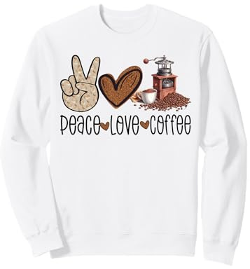 Moulin à café Vintage Peace Love Coffee Lover Barista Sweatshirt