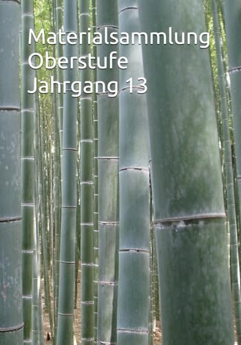 Materialsammlung Oberstufe Jahrgang 13