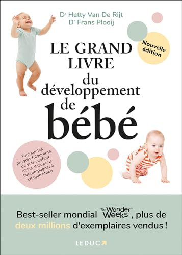 Le Grand Livre du développement de bébé (French Edition)