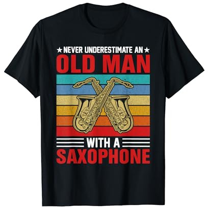 Never Underestimate Old Man Saxophone Player Music Jazz T-Shirt