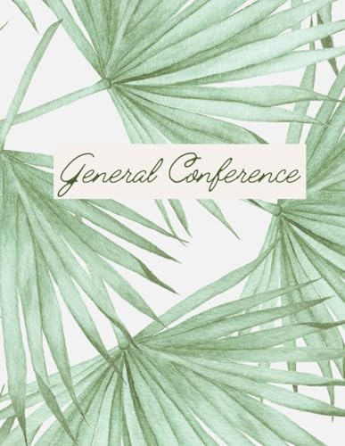 Church of Jesus Christ of LDS General Conference Notebook Study Journal Youth Missionary Gift Light green palm branch leaves easter cover two ... impressions book year conferences one year