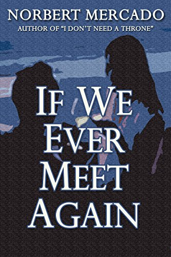 If We Ever Meet Again (English Edition)