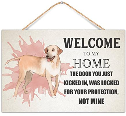CustonCares Willkommen Haustürschild Hund Spruch Schild Welcome to My Home Haustür Wand Veranda Home Dekorationen Hund Kunst Rustikaler Haustürkranz Erstes Zuhause Geschenke 30,5 x 20,3 cm