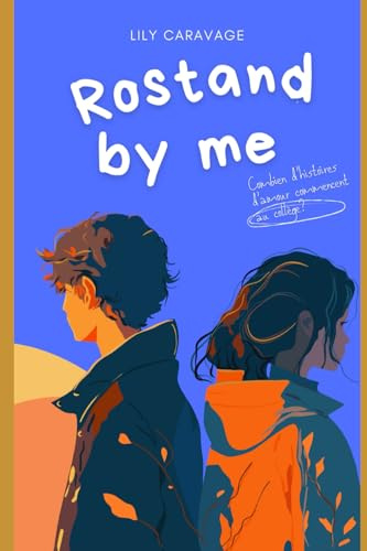 ROSTAND BY ME