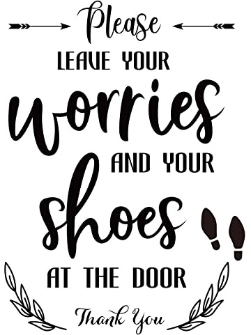 SUPERDANT Please Leave Your Worries and Shoes at The Door Front Door Wall Decals Vinyl Wall Stickers Welcome Sign Sticker Art Decor for Bathroom Hallway Entrance Front Porch Sign