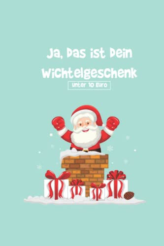 Ja, das ist dein Wichtelgeschenk unter 10 Euro: Wichtelgeschenk unter 10 Euro: Lustiges Geschenk zum Wichteln/ Wichtelgeschenk Notizbuch / Weihnachtswichteln ... Geschenke Witzig Unter 10 Euro