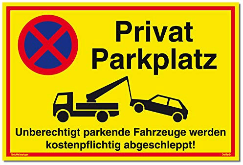 Schild Privat Parkplatz | Alu 30x20 cm | Unberechtigt parkende Fahrzeuge werden kostenpflichtig abgeschleppt! gelb | stabiles Alu Schild UV-Schutz | Parkverbot | Privat Parkplatzschild | Dreifke®