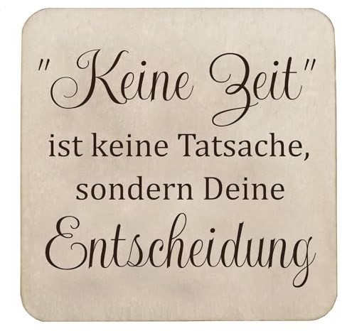 Kühlschrankmagnet Holz 5x5 cm mit Spruch Zitat Weisheit starker Neodym Magnet (Keine Zeit)