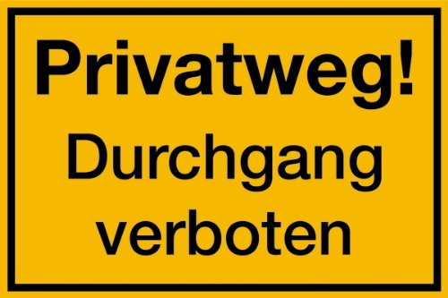 LEMAX® Hinweisschild, Privatweg! Durchgang verboten, 200x300mm Kunststoff gelb/Schriftfarbe: schwarz