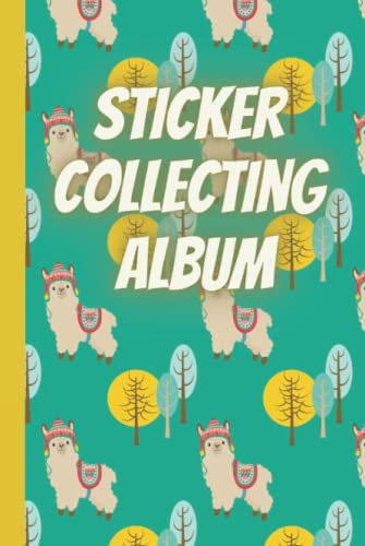 Sticker collecting album (Cute llama theme): sticker album for collecting stickers|sticker books for adults blank|kids sticker activity books ages ... sticker collection album|llama gifts girl