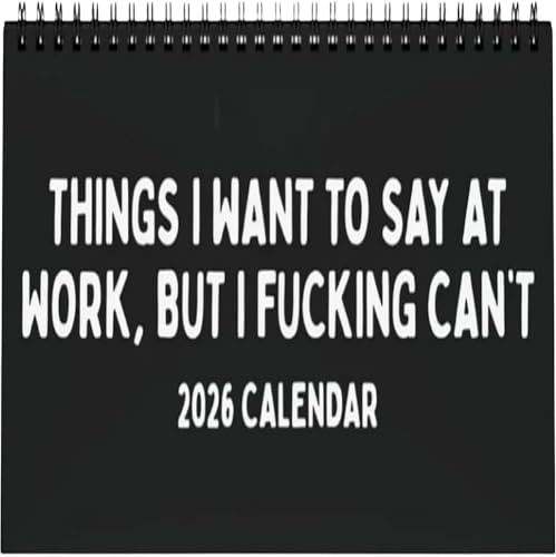 Generic Cose che vorrei dire al lavoro ma non posso Agenda appuntamenti 2026, Calendario da tavolo, Calendario da ufficio divertente e sarcastico Regalo per colleghi e dipendenti (2026B)