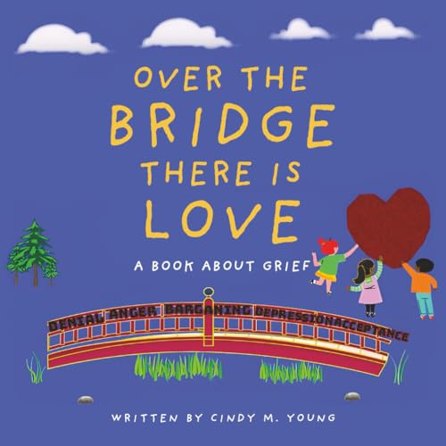 Over The Bridge , There is Love