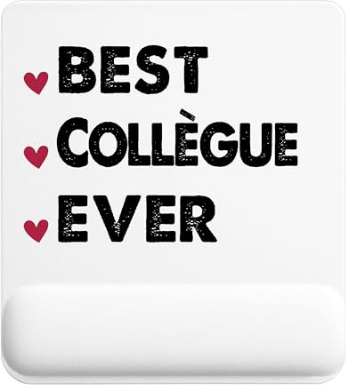 Tapis de Souris Best Collègue Ever | Accessoire Bureau Ergonomique - Idéal pour Anniversaire, Collègue, Secret Santa Noël, Fête des Pères et Fête des Mères