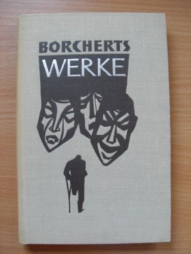 Wolfgang Borcherts Werke Prosa - Draußen vor der Tür - Lyrik Progress