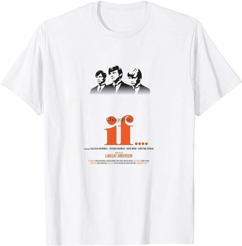ANXIAOER If Film Cinema Drama Thriller Sci FI Lindsay Anderson Malcolm Mcdowell Unisex T Vintage Gift Men Unisex T-Shirt White XXL