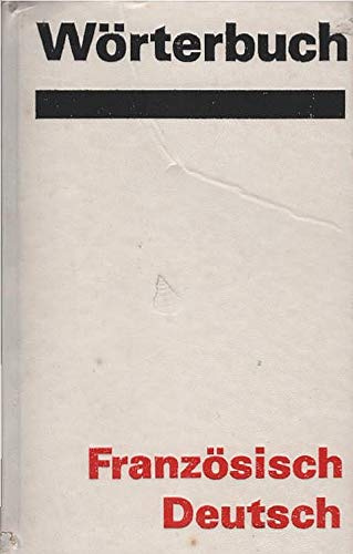 Wörterbuch Französisch Deutsch