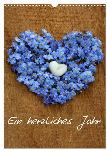 Ein herzliches Jahr (Wandkalender 2026 DIN A3 hoch), CALVENDO Monatskalender: Ein Kalender-Schmuckstück für die ganze Familie (CALVENDO Lifestyle)