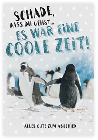 KE - Abschiedkarte für Arbeitskollegen/Kollege/Kollegin, mit Umschlag, DIN B6, Karte/Geschenk zum Abschied, Auf Wiedersehen Karte, Motiv: Pinguin