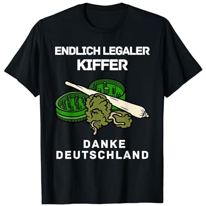 Lustiges Kiffen Legal Danke Deutschland Hanf Gras Liebhaber T-Shirt