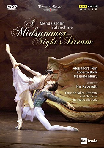 Mendelssohn - A Midsummer Night's Dream