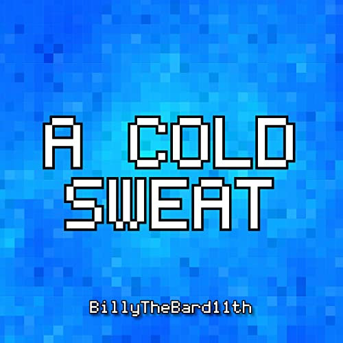 A Cold Sweat (From Crypt of the Necrodancer) (2017 Version)