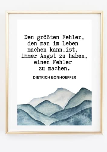 Din A4 Kunstdruck ohne Rahmen - Spruch - Bonhoeffer - Angst vor Fehlern - Motivation Mut Ermutigung - Druck Poster Bild