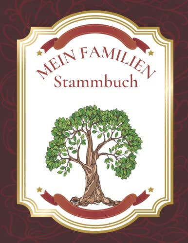 Mein Familien Stammbuch: Familienstammbaum Buch und Rekord Ihre Forschung, Ahnenforschung Buch Planer, Familiengeschichte Aufzeichnungsbuch, Datenblätter für Vorfahren.