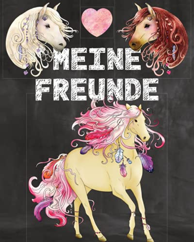 Meine Freunde: Pferde Freundebuch für Mädchen. Schulfreundebuch für die Grundschule. Pferde Mädchen Geschenk 6 Jahre Schule