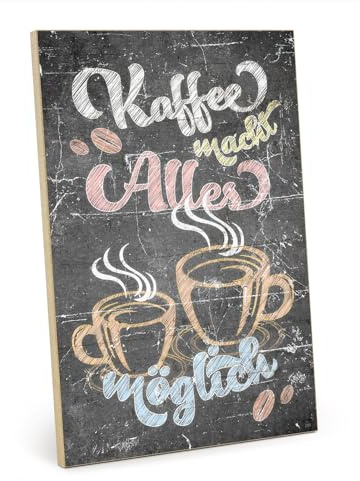 TypeStoff Holzschild mit Spruch – Kaffee – im Vintage-Look mit Zitat als Geschenk und Dekoration zum Thema Koffein und Motivation - HS-01107