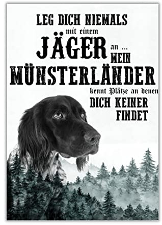 Schild MÜNSTERLÄNDER Dog Hund Jäger Spruch Türschild Hundeschild Jagd Jagdhund Wall Art Geschenkidee lustiger Spruch Hundemotiv Aluminium Wetterfestes Hundeschild