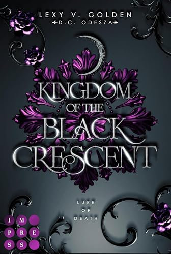 Kingdom of the Black Crescent 2: Lure of Death: Düstere Romantasy mit Spice