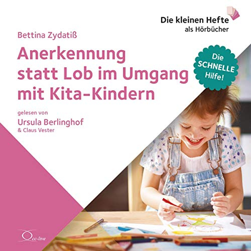 Anerkennung statt Lob im Umgang mit Kita-Kindern: Die schnelle Hilfe 11