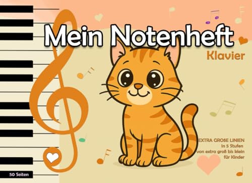 Notenheft für Kinder, Klavier, 50 Seiten, extra große Linien bis kleine Linien: Notenlinienheft blanko A5 Querformat, Musikheft für Anfänger, für den Klavierunterricht, Musikunterricht, Musiktheorie