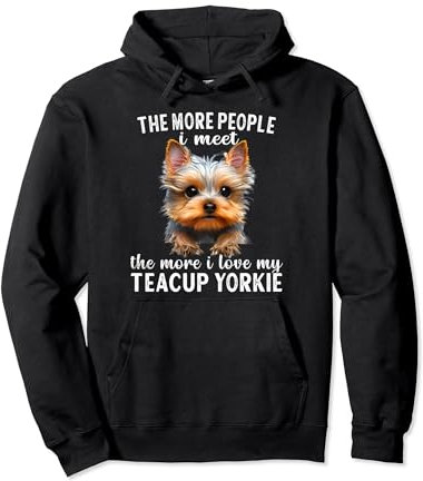 Teacup Yorkie Dad Carrier Life Span Yorkshire Terrier Teacup Pullover Hoodie
