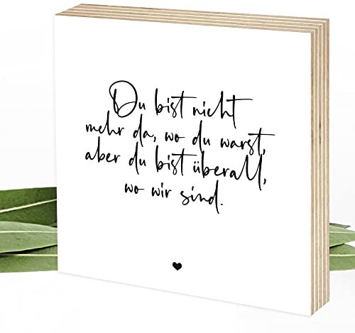 Wunderpixel® Holzbild Du bist nicht mehr da - Andenken an Verstorbene - 15x15x2cm zum Hinstellen/Aufhängen, Fotodruck mit Spruch auf Holz - Wand-Bild Aufsteller - zur Erinnerung als Trost-spender