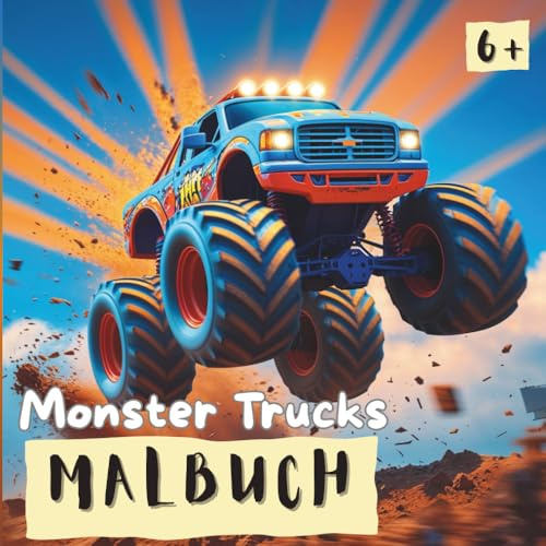 Malbuch Monster Trucks für Jungs ab 6: 24 coole Power Trucks voller Abenteuer, Energie und Kreativität, Geschenk für Jungs (Raffis Malbücher)