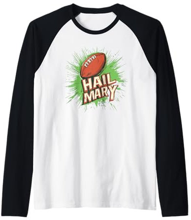 American Football mit Hail Mary Spruch Outfit Raglan