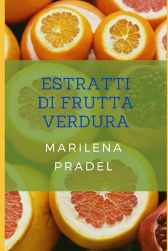 ESTRATTI DI FRUTTA E VERDURA