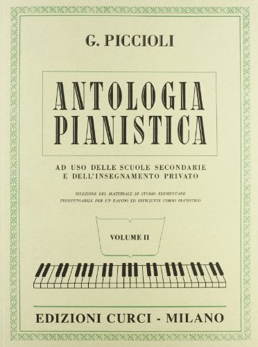 Antologia pianistica. Ad uso delle scuol