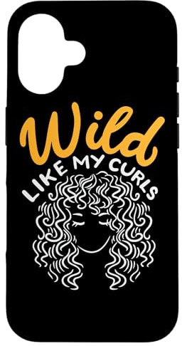 Wild Like My Curls Wild Wie Meine Wilden Locken Haare Frisur Hülle für iPhone 16