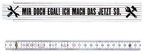 ZOLLSTOCK Metermaß Maßstab MIR DOCH EGAL Spruch Geschenk Heimwerker Handwerker