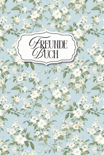Freundebuch: für Jugendliche und Erwachsene 14-99 Jahre, ästhetisches Design mit vielen außergewöhnlichen, modernen und kreativen Fragen zum Ausfüllen und Weitergeben