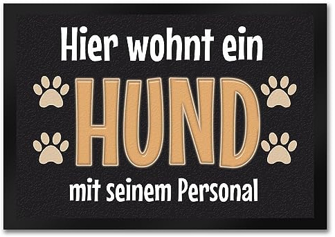 trendaffe - Fußmatte Hier wohnt EIN Hund mit seinem Personal