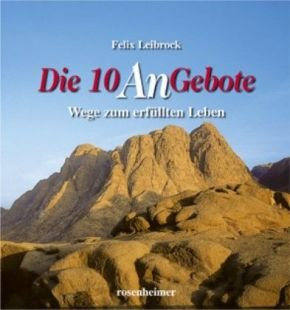 Die 10 AnGebote. Von Leibrock, Felix