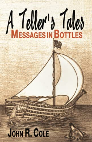 A Teller’s Tales: Messages in Bottles