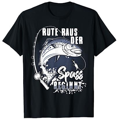 Rute Raus der Spass beginnt Angelrute Freunde Geschenk T-Shirt